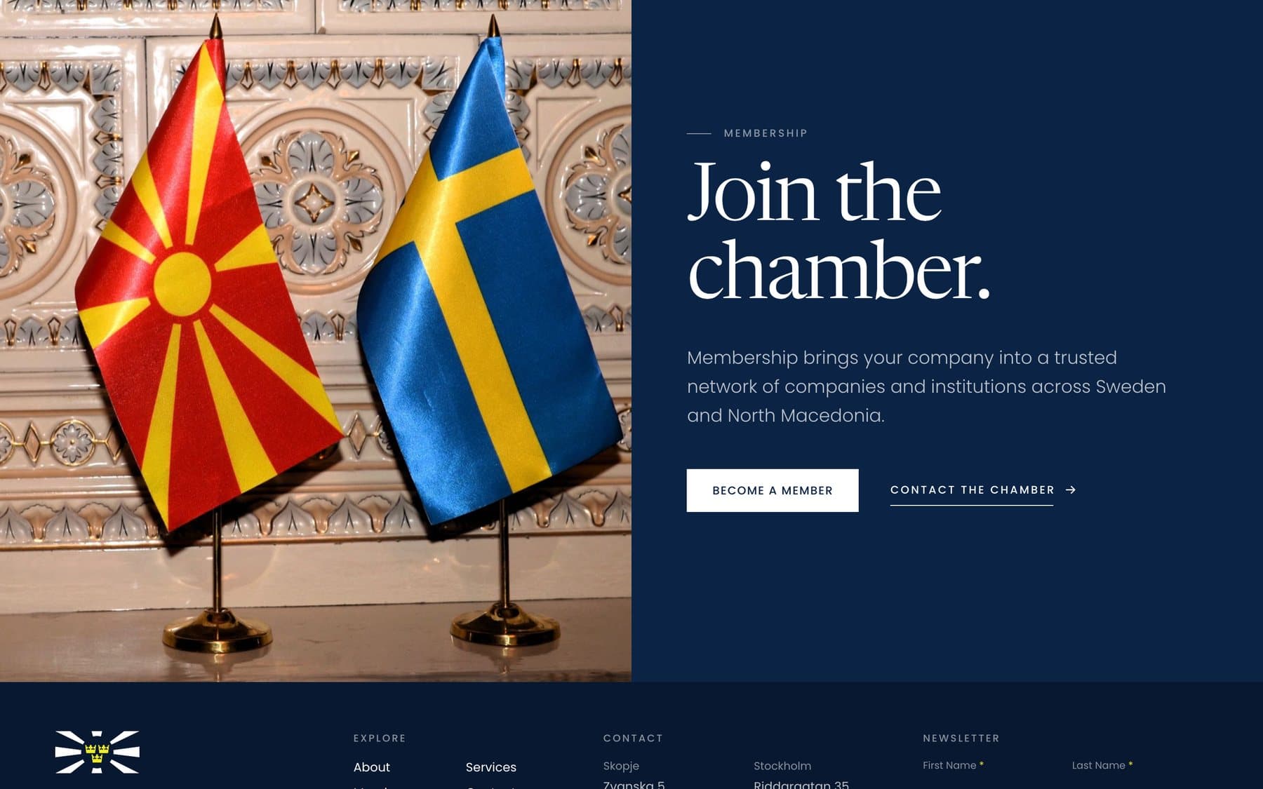Join the chamber, beside the Macedonian and Swedish flags.
